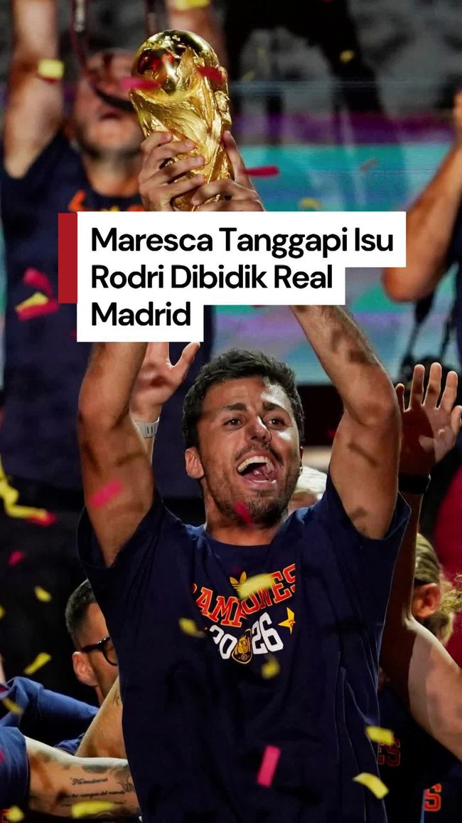 ---
Enzo Maresca: Setiap Manajer Pasti Menginginkan Rodri

---