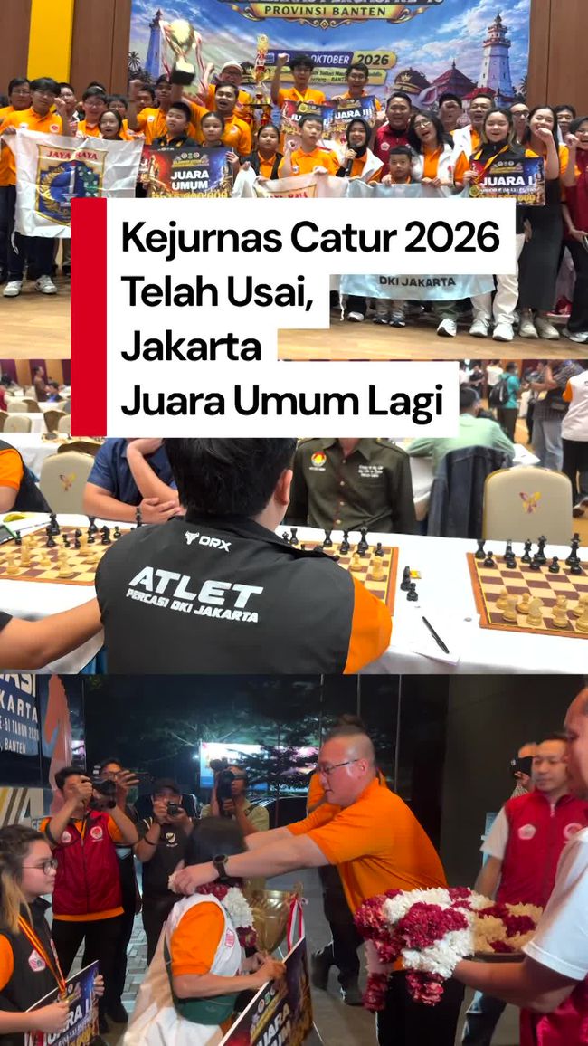 Jakarta Raih Juara Umum Kejurnas Catur 2026 dengan Hat-Trick Gemilang