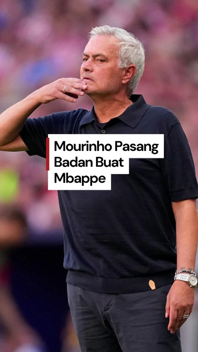 Mourinho Menilai Pemberitaan Tentang Mbappe Sangat Konyol